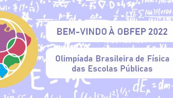 Inscrições para Olimpíada Brasileira de Física das Escolas Públicas segue até esta quarta-feira
